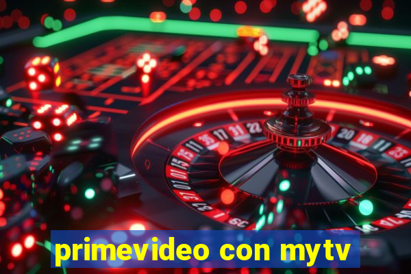 primevideo con mytv